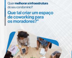 Como Criar um Espaço de Coworking no Seu Condomínio