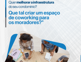 Como Criar um Espaço de Coworking no Seu Condomínio