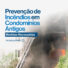 Prevenção de Incêndios em Condomínios Antigos – Medidas Necessárias